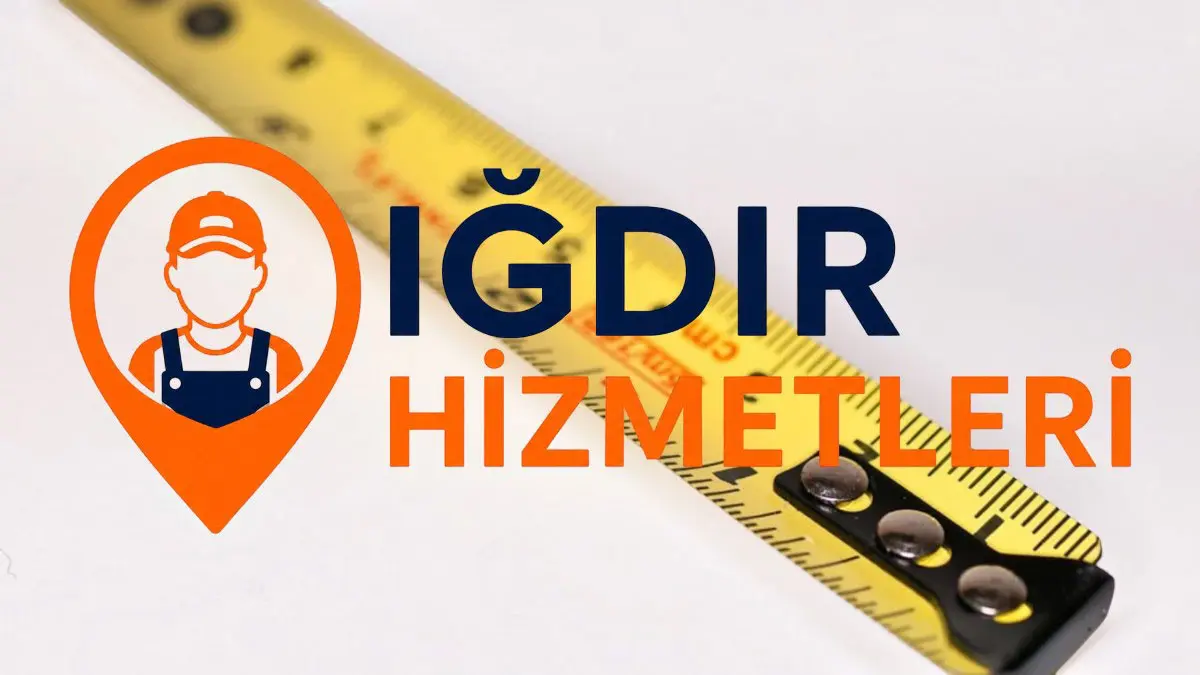Iğdır Hizmetleri